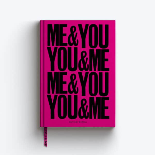 Me & You, You & Me A5 Lined Notebook