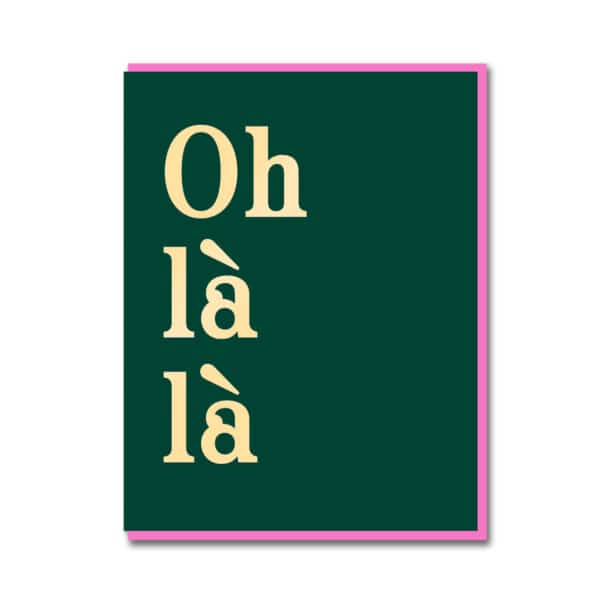 Oh La La Greetings Card