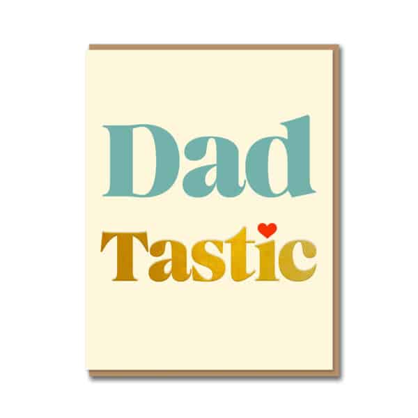 Dad Tastic Greetings Card